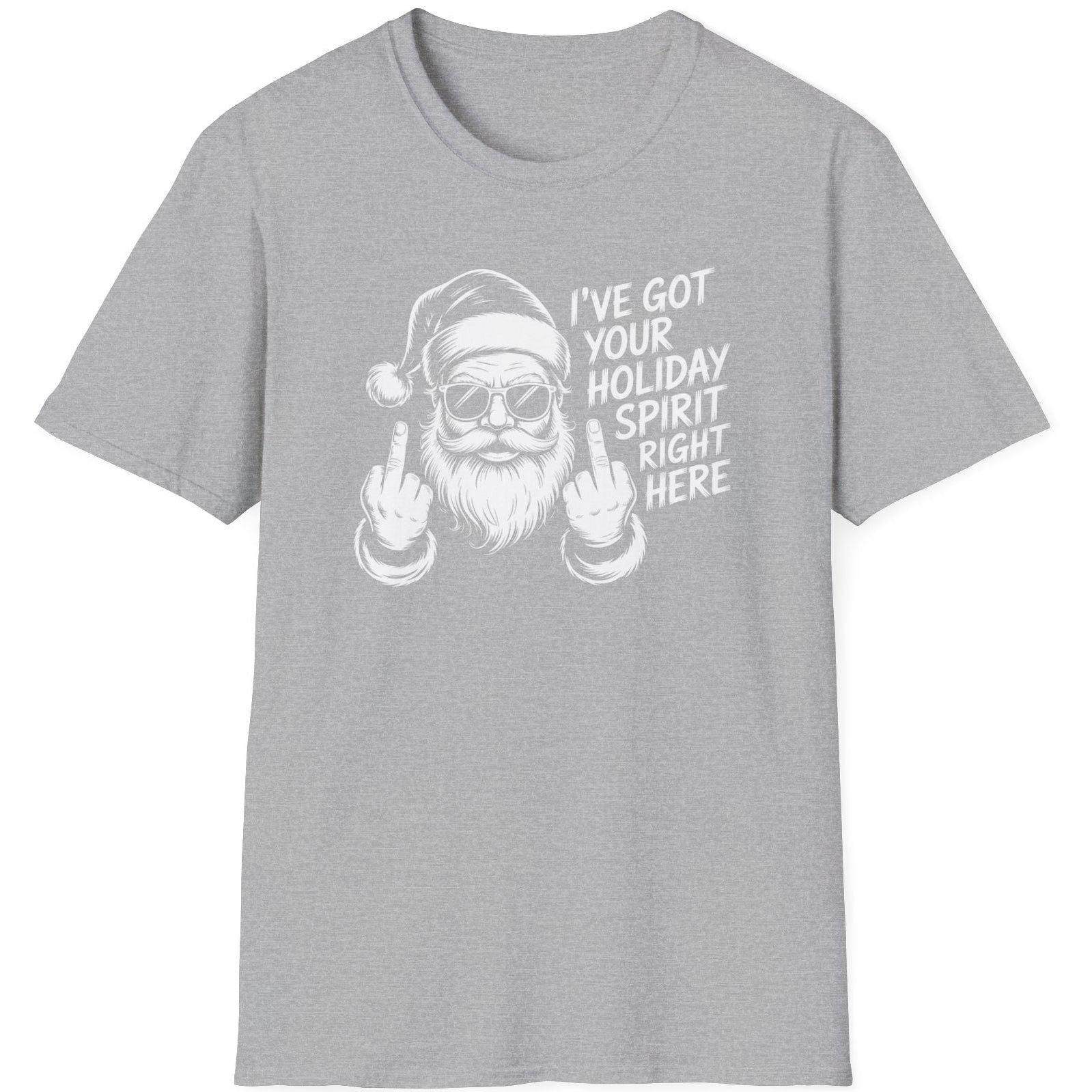 Gray t-shirt with a graphic of Santa Claus and the text i've got your holiday spirit right here funny christmas sweater