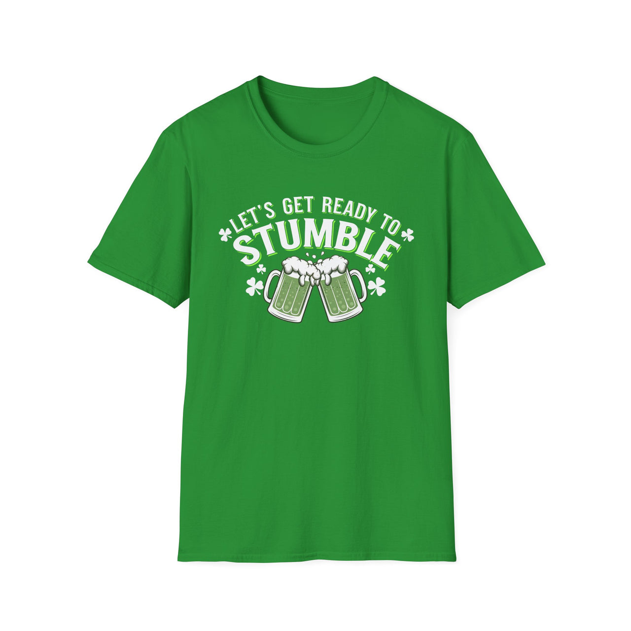 St. Patrick's Day T-Shirt | Let’s Get Ready to Stumble | Funny Irish Drinking Tee | Festive St. Paddy’s Shirt