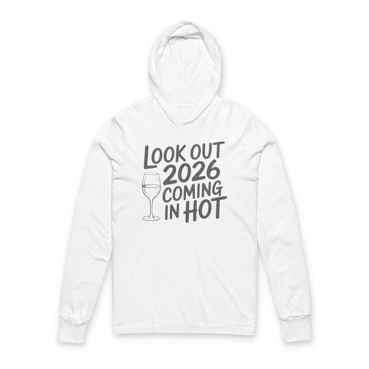 Look Out 2026 Coming In Hot - Funny New Year's Eve Wine Featherweight Hoodie - Unisex (Men's & Women's)