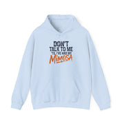 a light blue hoodie with text 'Don't talk to me I've had my Mimosa' funny mother's day, mom life, girls trip design