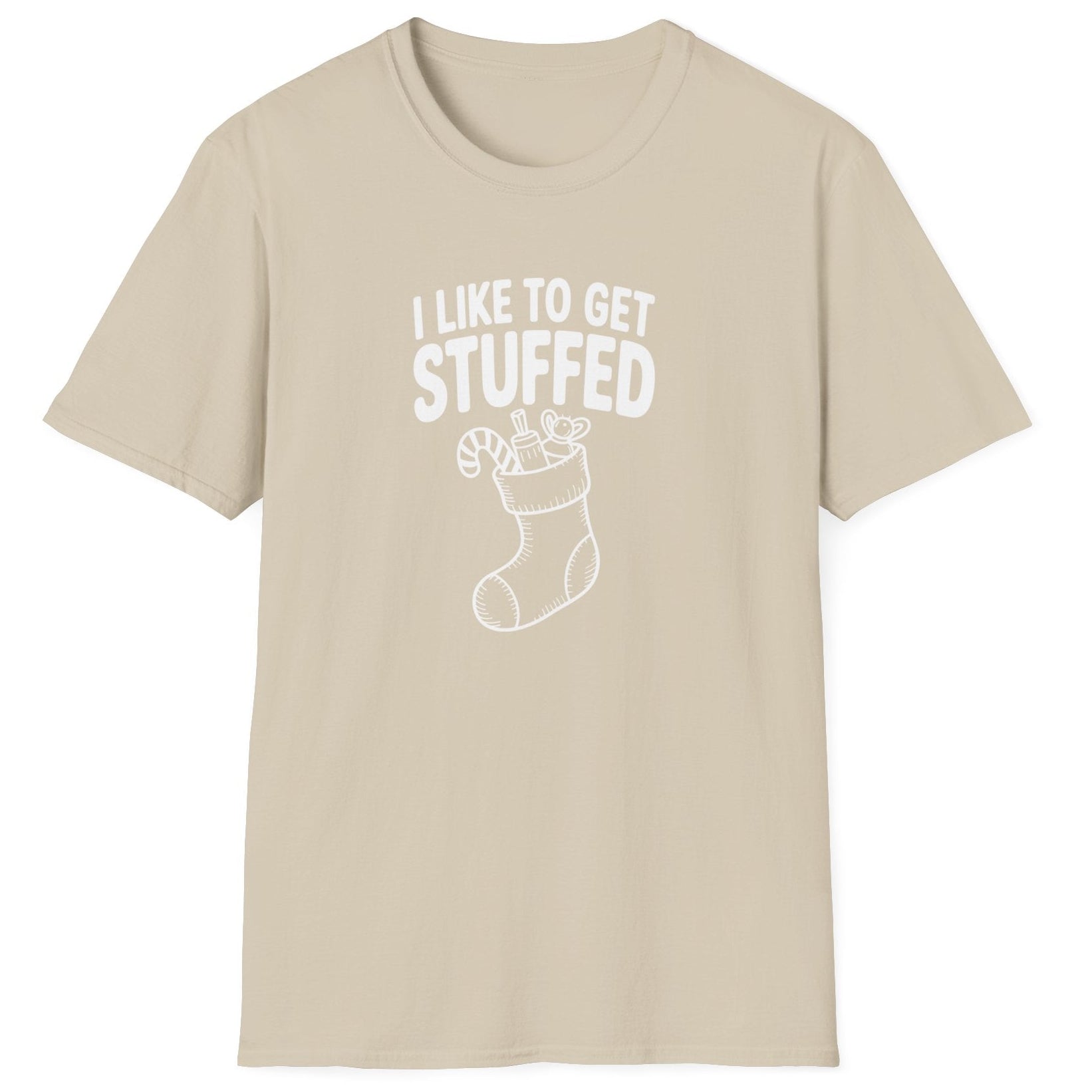 Funny Christmas Humor Short Sleeve Shirt with a stocking stuffed with presents and the text "I Like to get Stuffed" - Sand