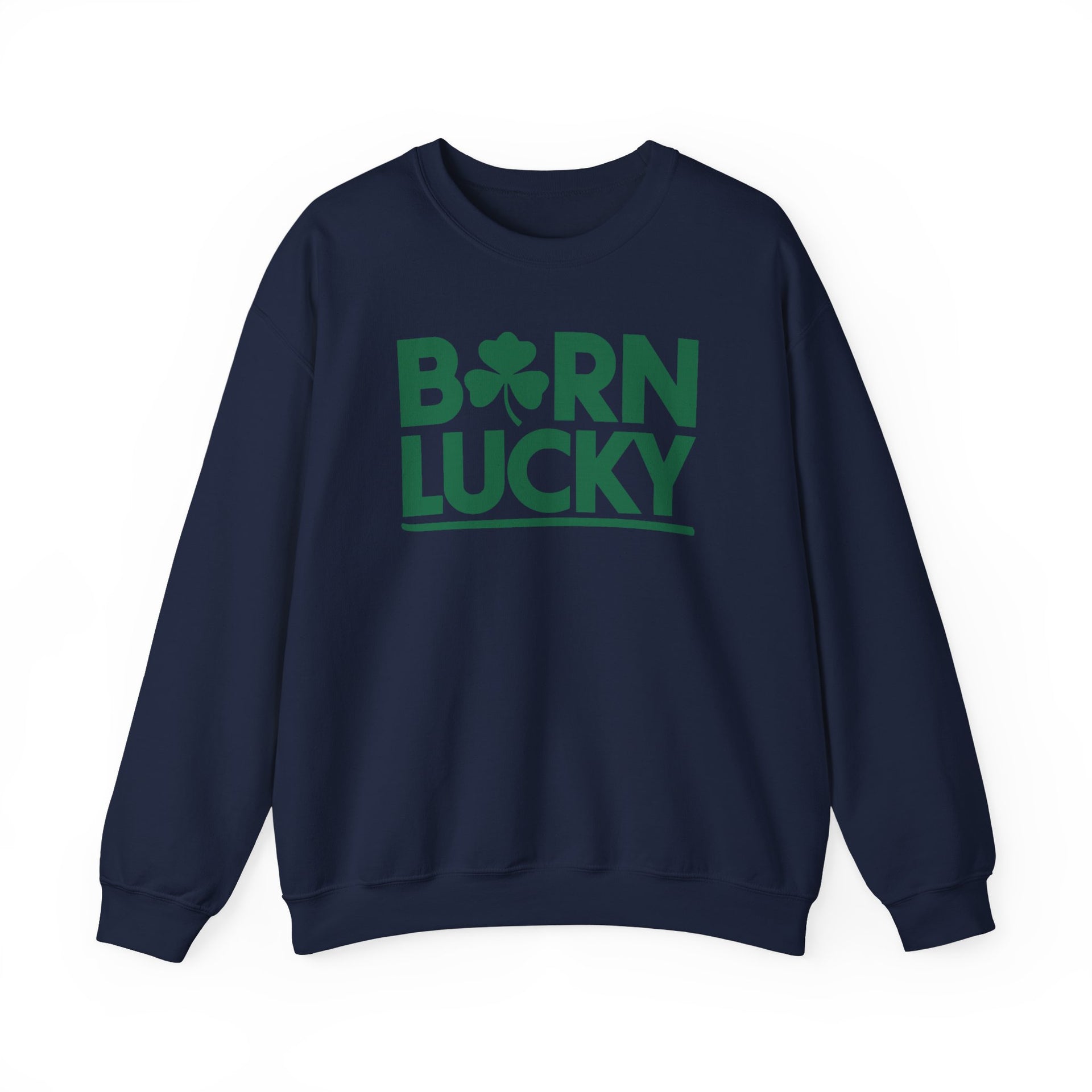 navy blue sweatshirt with 'Born Lucky' text and green clover funny st patricks design