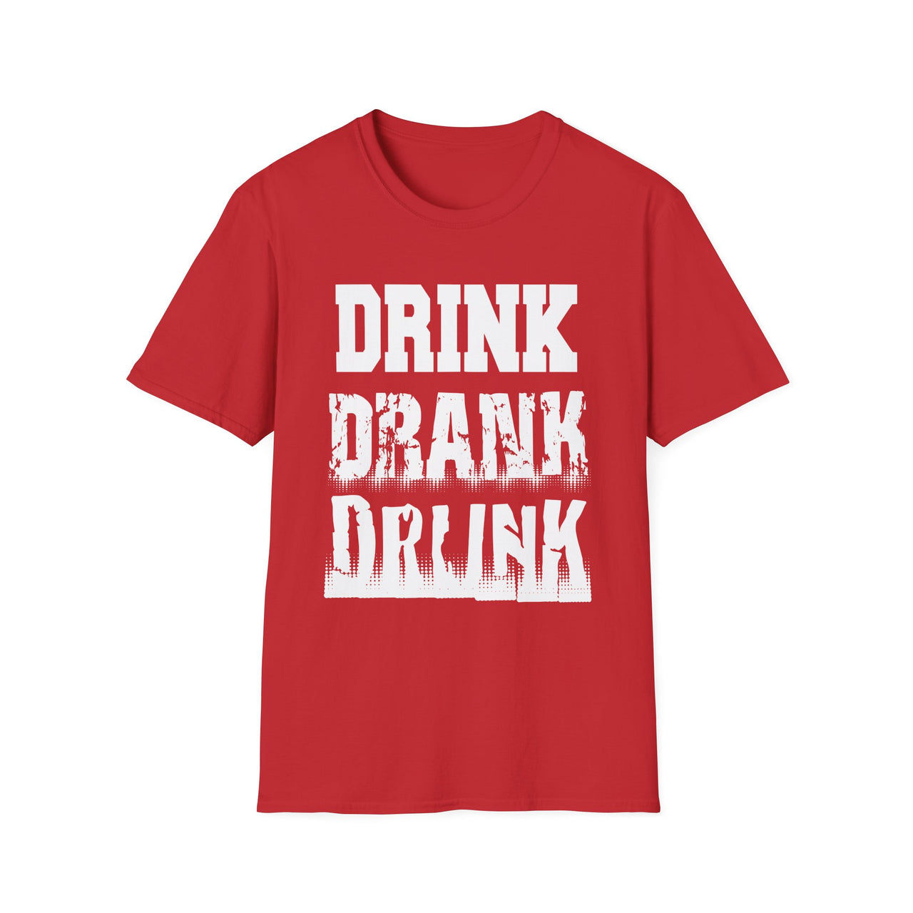 Drink Drank Drunk T-shirt