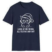 Funny Christmas Humor Short Sleeve Shirt with a grumpy cat wearing a santa hat and the text "Look at me being all Festive and Shit" - Navy Blue
