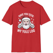 Red  t-shirt with Santa Claus graphic and text 'Have you seen my Yule log' funny christmas sweater