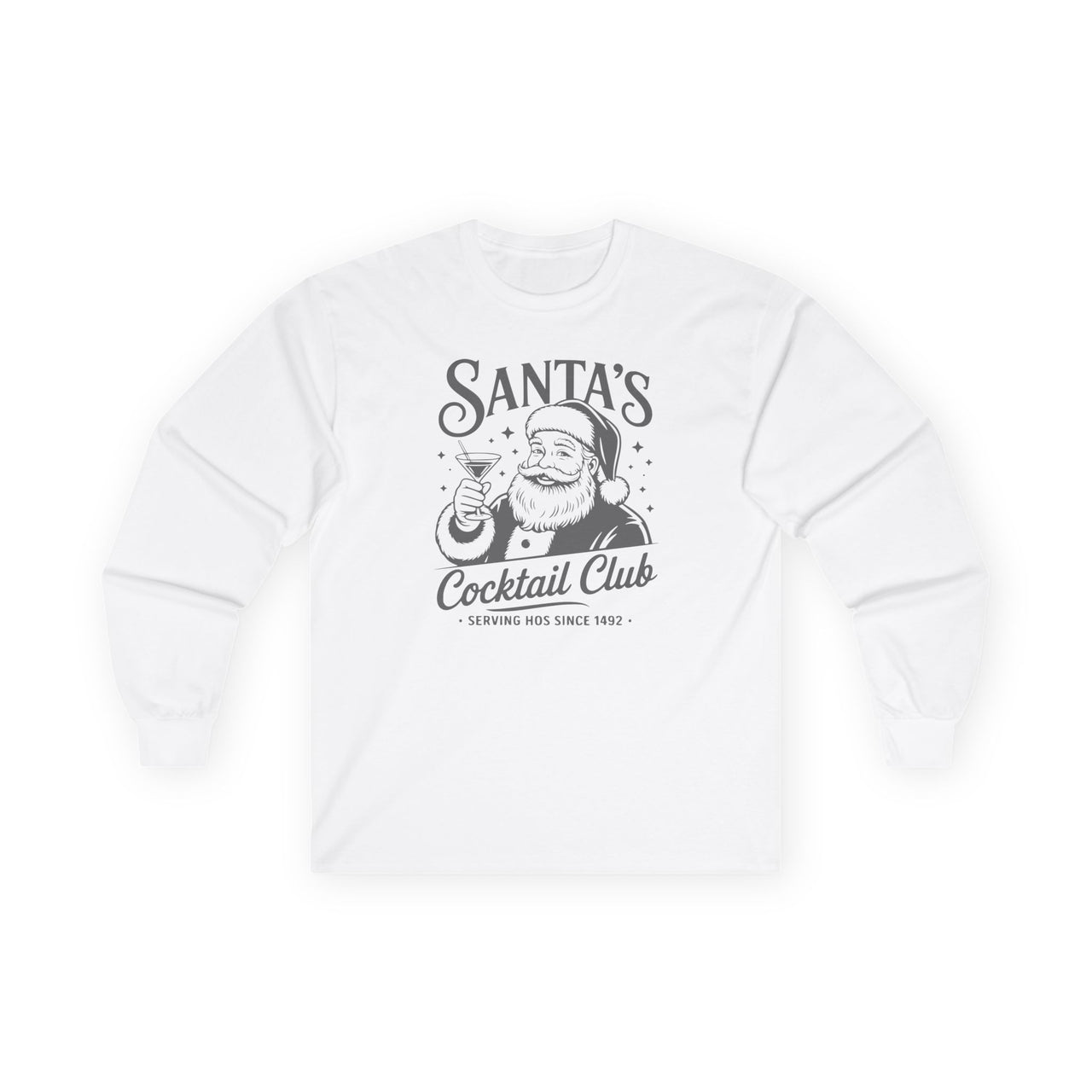 Santa Cocktail Club – Serving Ho’s Since 1942 – Funny Christmas Drinking Long Sleeve Tee