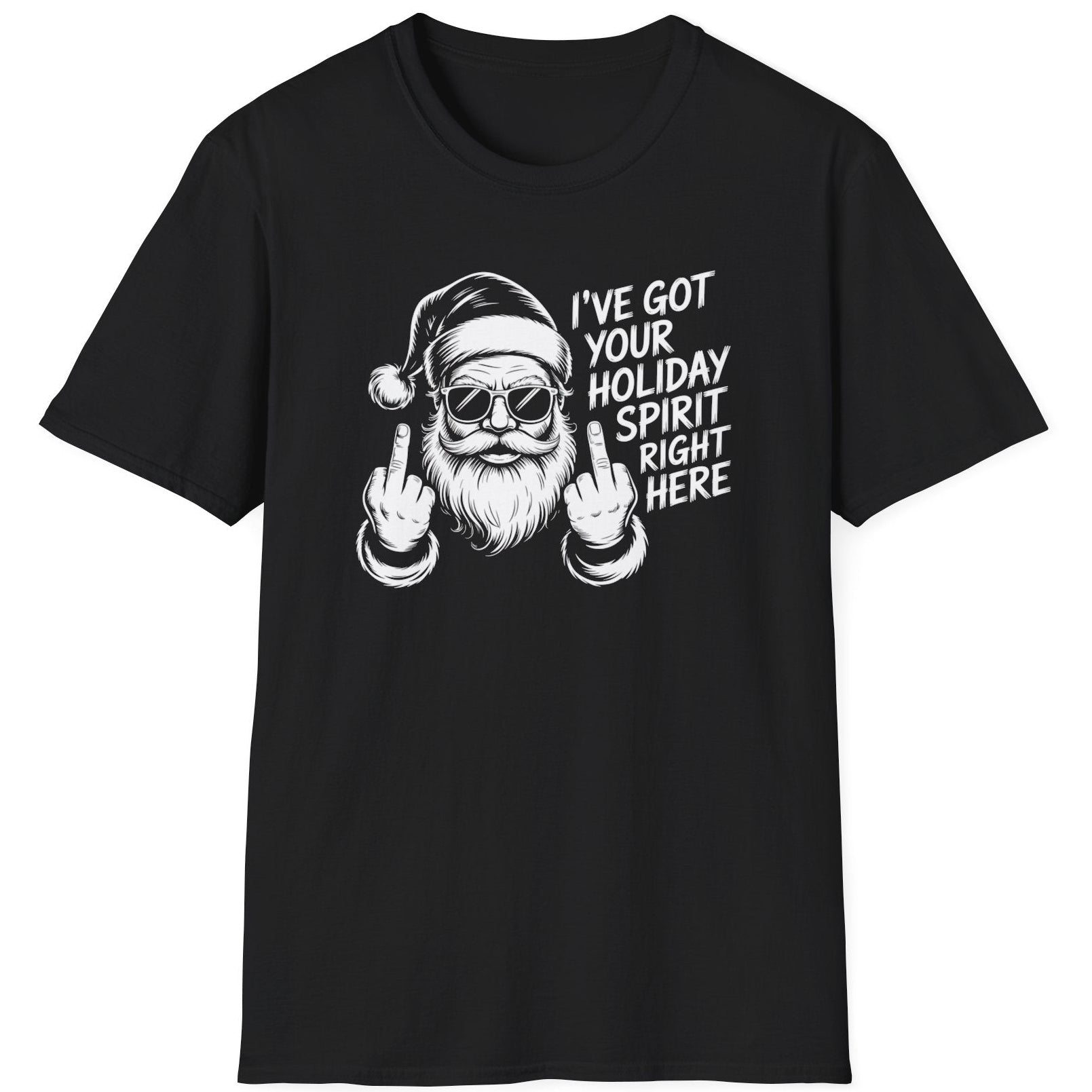 Black t-shirt with a graphic of Santa Claus and the text i've got your holiday spirit right here funny christmas sweater