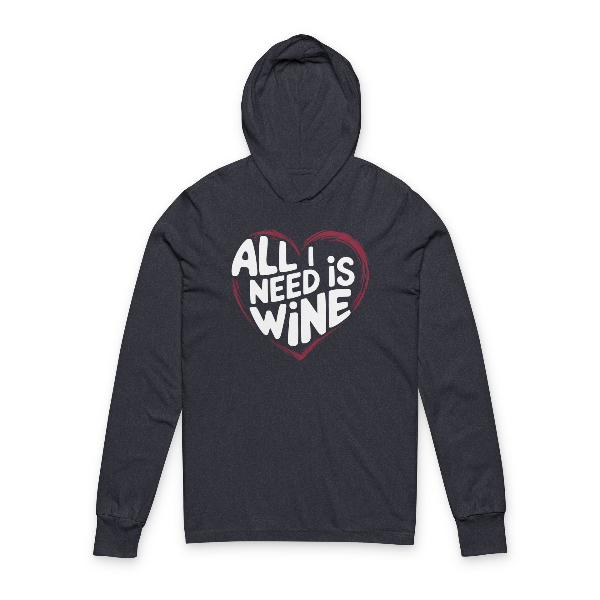 navy featherweight hoodie with the phrase "All I Need is Wine" surrounded by a sketched valentines heart
