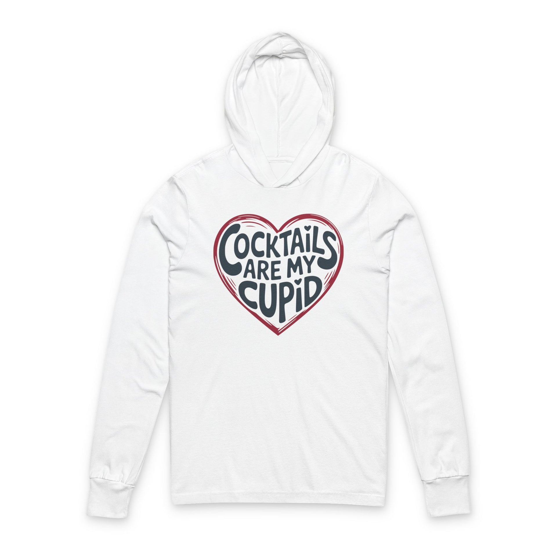 white  featherweight hoodie with the phrase "Cocktails are my cupid".  A minimalist valentine heart outline surrounds the phrase to complete the design
