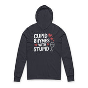 navy featherweight hoodie with the phrase “Cupid Rhymes With Stupid” with an ink sketched wine glass and sketched valentine hearts to  complete the design