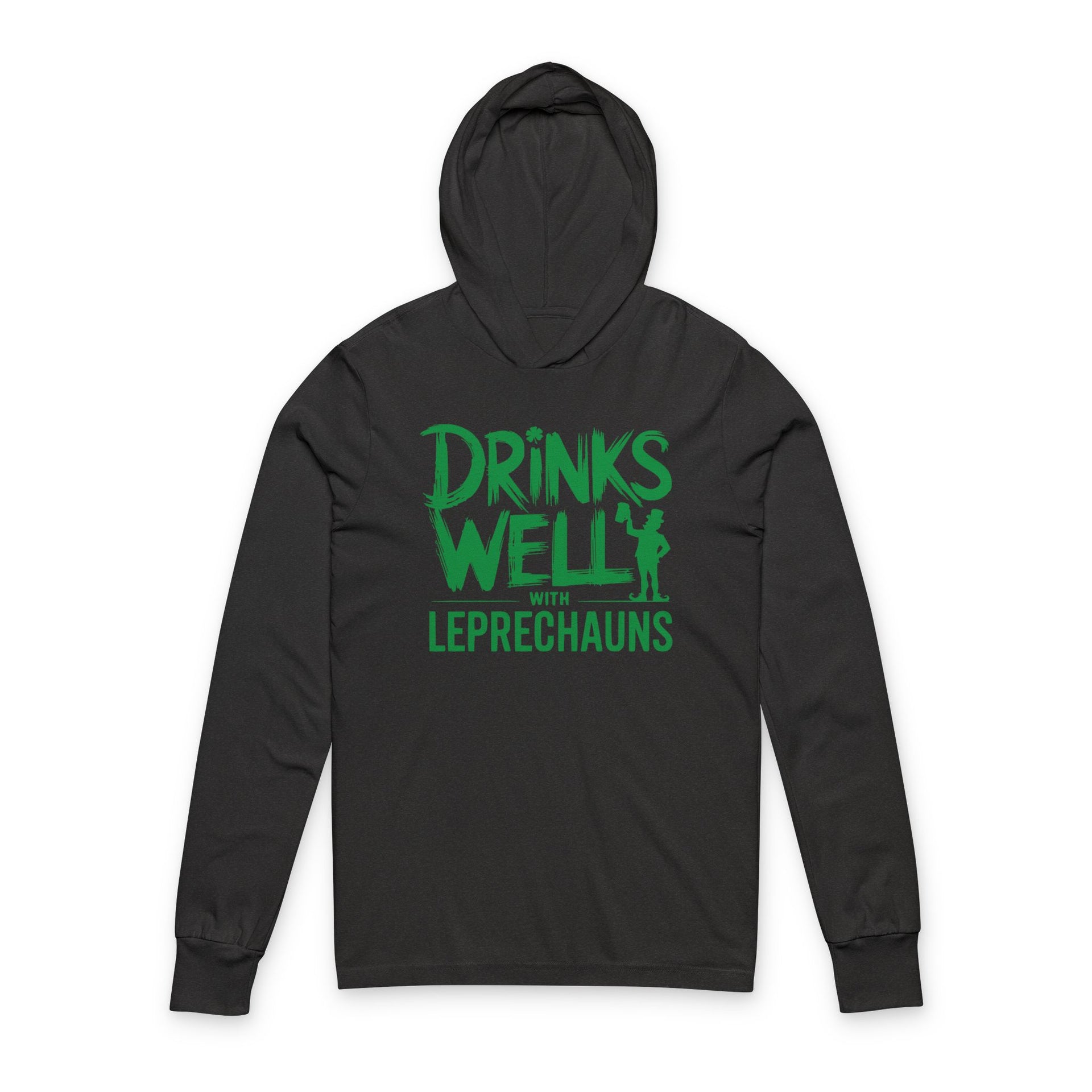 black lightweight St Patricks  Day hoodie with the Phrase “Drinks Well With Leprechauns”  with a leprechaun to complete the design