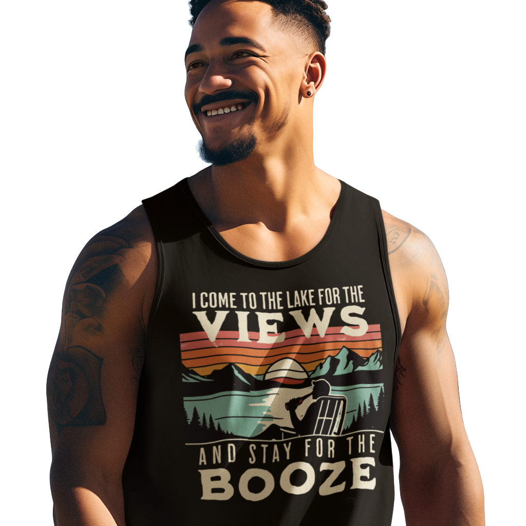 Men's tank top with "I Come to the Lake for the Views and Stay for the Booze," showing a man in a beach chair, lake, and sunset.