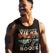 Men's tank top with "I Come to the Lake for the Views and Stay for the Booze," showing a man in a beach chair, lake, and sunset.