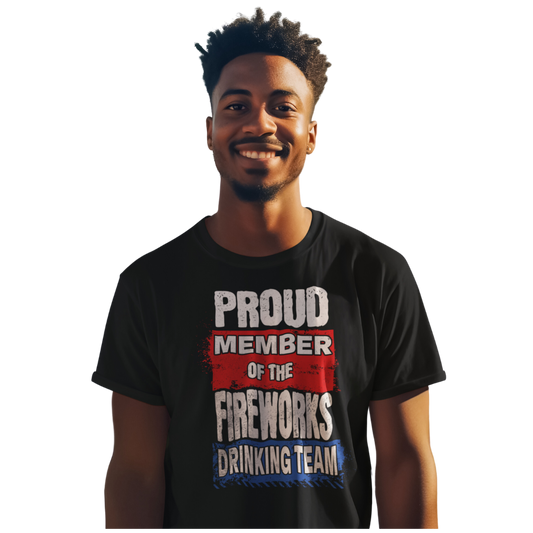 Proud Member Of The Fireworks Drinking Team Tee