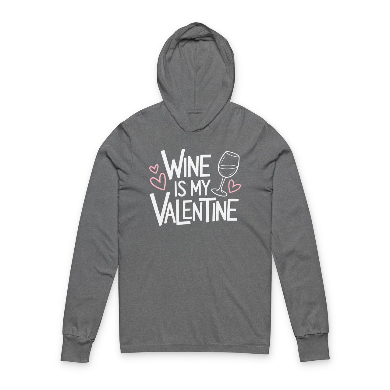 gray featherweight valentine's day hoodie with the Phrase “wine is my valentine” with sketched valentines hearts and a wine glass
