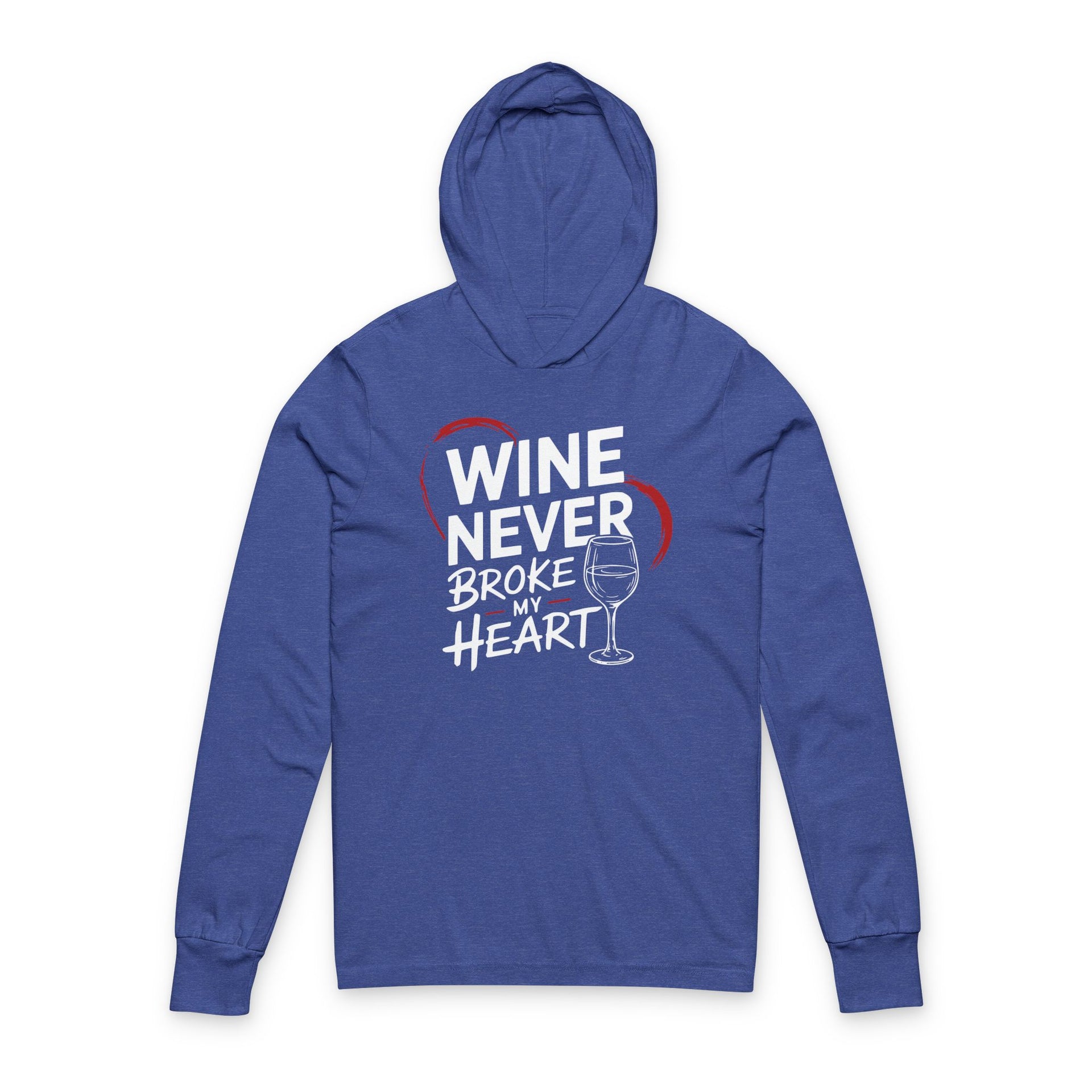 royal blue featherweight valentine's day hoodie with the Phrase "Wine Never Broke My Heart" surrounded by a sketched valentines heart and a wine glass graphic 
