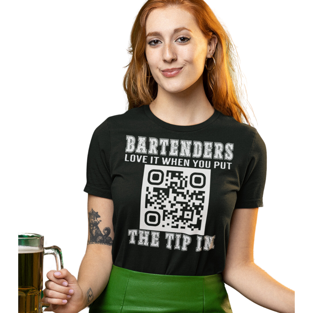 Bartenders Love It When You Put the Tip In - Personalizable Tee