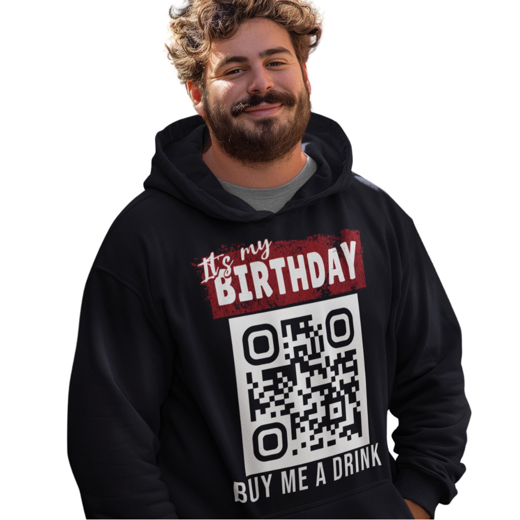 It's My Birthday Buy Me A Drink Hoodie - Personalizable