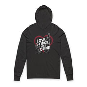 a black featherweight hoodie with the phrase "Love Stinks Let's Drink" surrounded by a sketched valentine's heart and a wine glass and wine bottle