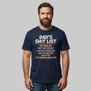 Man wearing a navy blue t-shirt funny dad's shit list father's day design