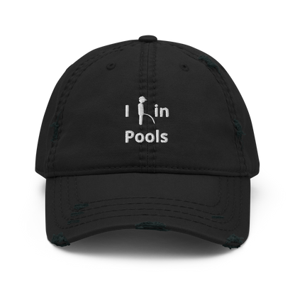I Pee In Pools Distressed Dad Hat