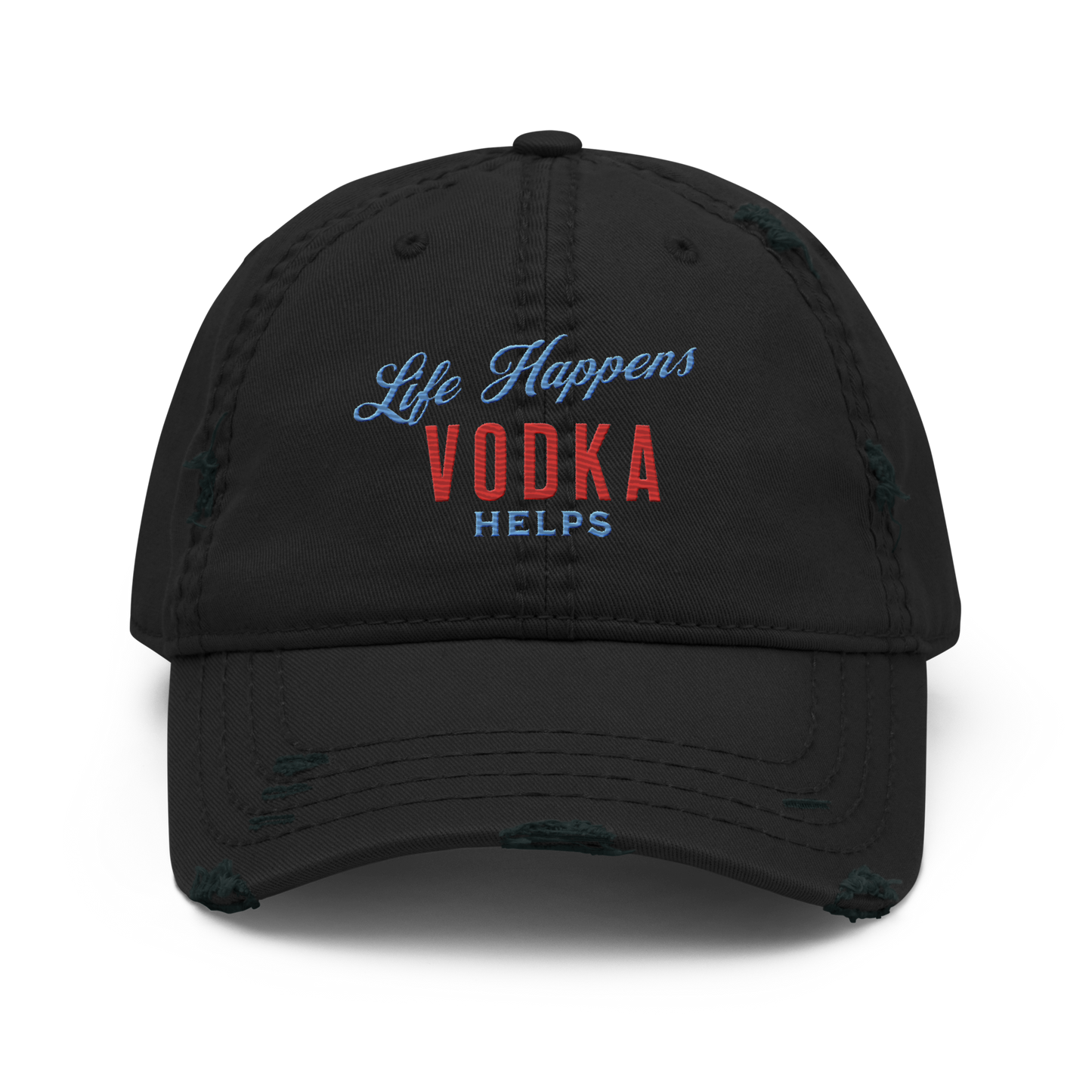 Life Happens Vodka Helps Dad Hat - Perfect For Casual Days DISTRESSED DAD HAT,HAT,MENS,New,UNISEX,VODKA,WOMENS