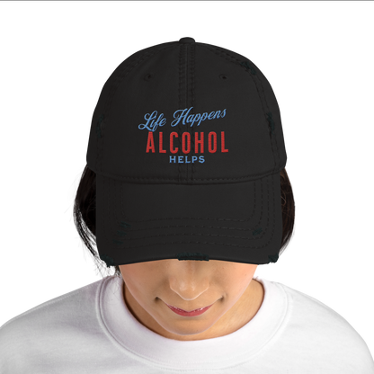 Life Happens Alcohol Helps Distressed Dad Hat