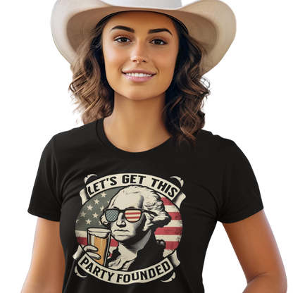 Let's Get This Party Founded 4th of July Tee