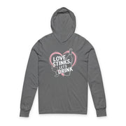 a gray featherweight hoodie with the phrase "Love Stinks Let's Drink" surrounded by a sketched valentine's heart and a wine glass and wine bottle