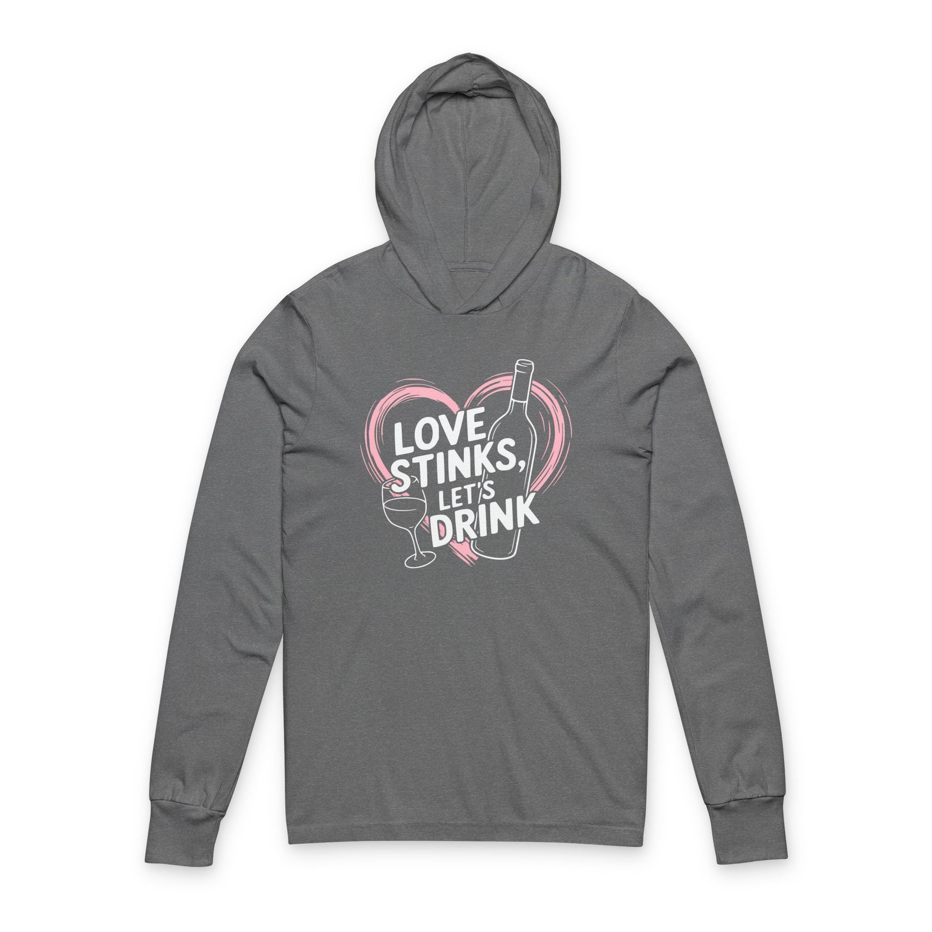 a gray featherweight hoodie with the phrase "Love Stinks Let's Drink" surrounded by a sketched valentine's heart and a wine glass and wine bottle