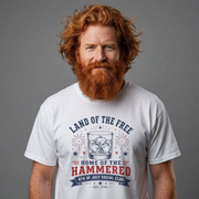 Land Of The Free Home Of The Hammered patriotic drinking t-shirt
