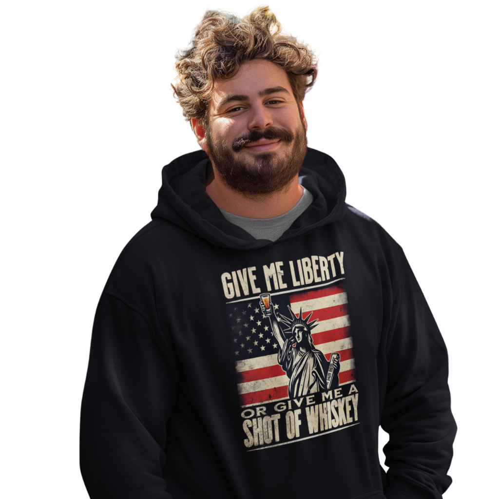 Give Me Liberty or Give Me Whiskey 4th of July Hoodie