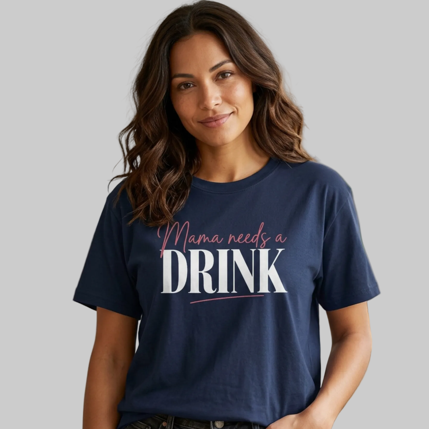 Woman wearing a navy blue t-shirt with 'Mama needs a DRINK' text funny Mother's day, Mom life design