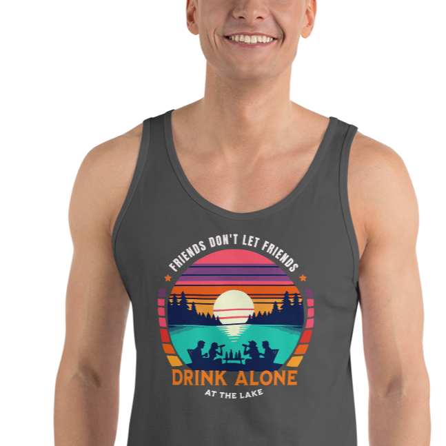 Men's tank top with "Friends Don't Let Friends Drink Alone at the Lake," plus lake and sunset graphics.