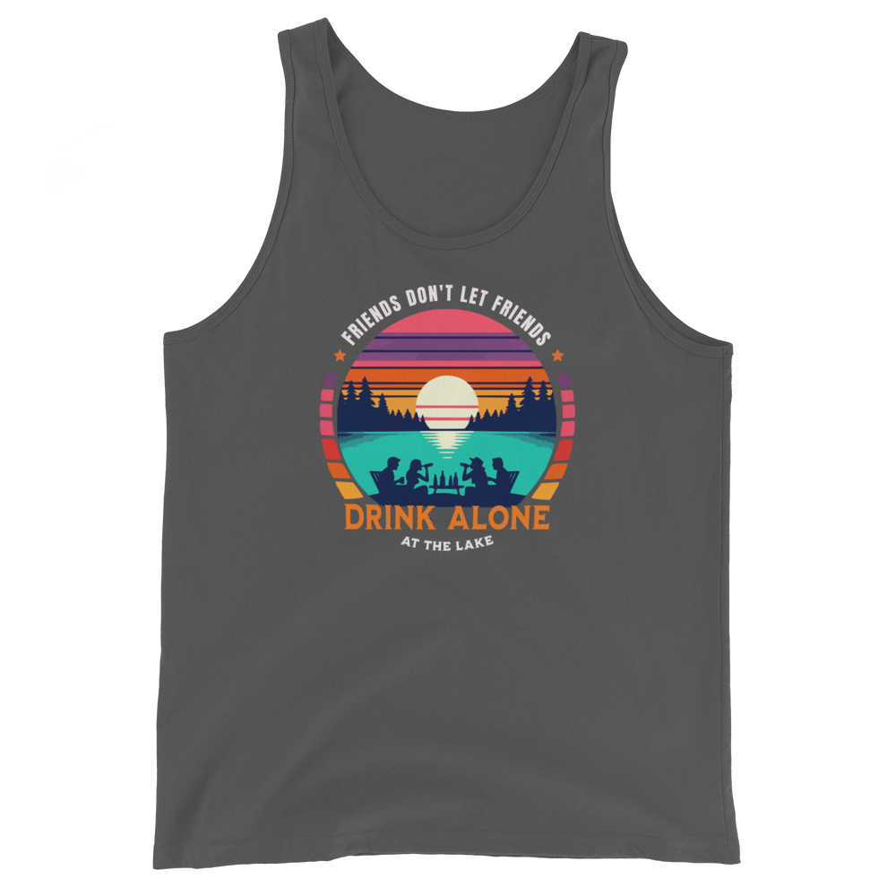 Men's tank top with "Friends Don't Let Friends Drink Alone at the Lake," plus lake and sunset graphics.