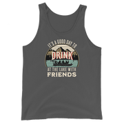 Men's tank top with "It's a Good Day to Drink at the Lake with Friends," depicting friends on a boat, lake and mountains.