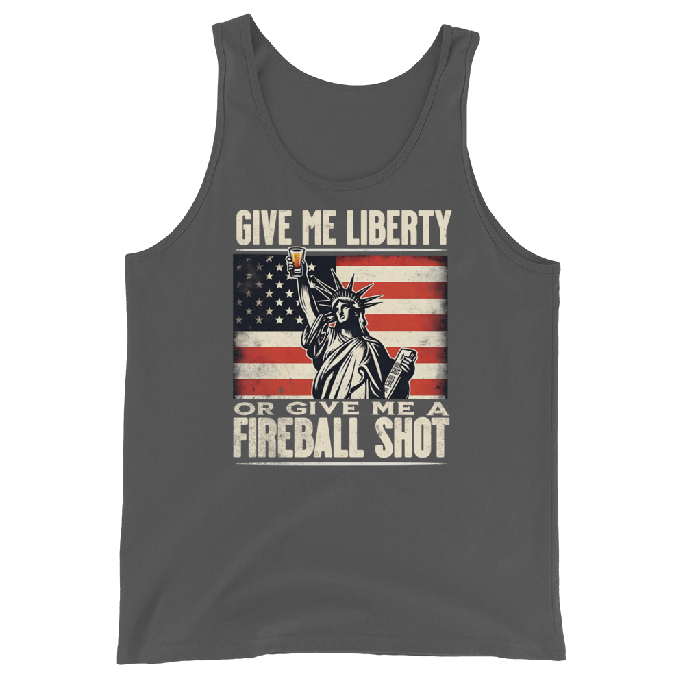 Tank top with Give Me Liberty or Give Me a Fireball Shot text, Statue of Liberty holding a shot glass, and distressed American flag background. Perfect for 4th of July.