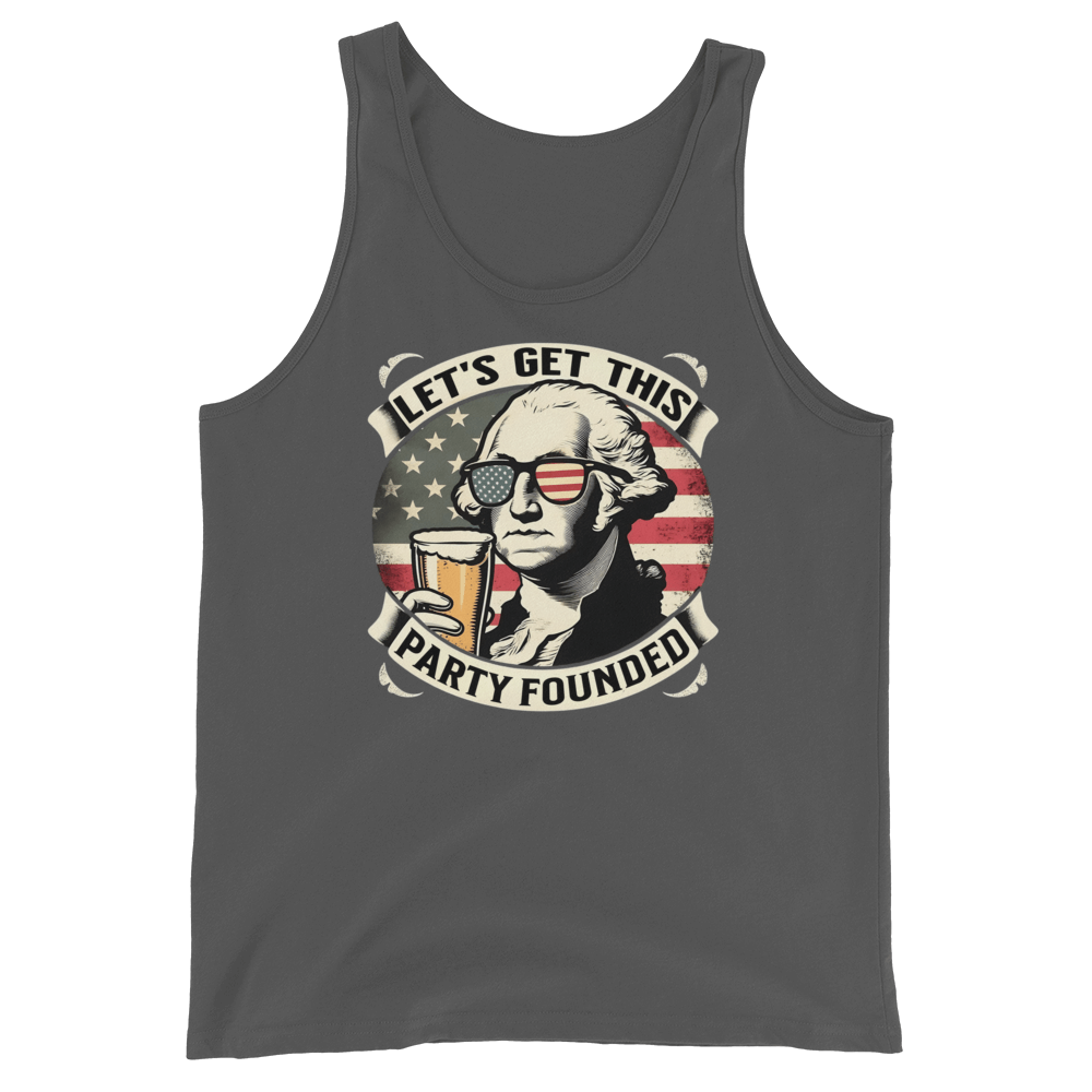 Tank top with Let's Get This Party Founded text, George Washington drinking a beer, and distressed American flag background. Perfect for 4th of July.