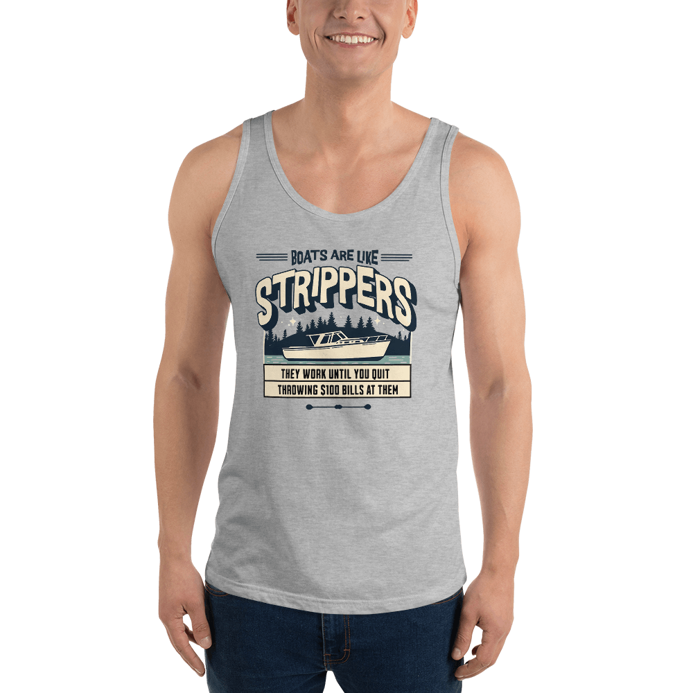 Boating tank top with 'Boats are like strippers, they work until you quit throwing $100 bills at them' phrase and scenic lake design