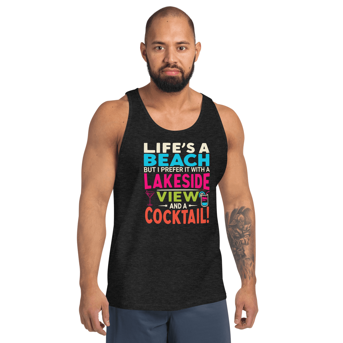 Men's tank top featuring "Life's a Beach but I Prefer It with a Lakeside View and a Cocktail" in vibrant colors.