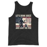 Men's tank top with 'Let's Drink Booze and Light the Fuse' text, featuring a festive, patriotic 4th of July theme.