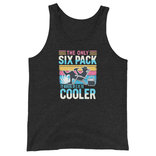 The Only Six-Pack I'm Working On Is In The Cooler Beach Tank Top