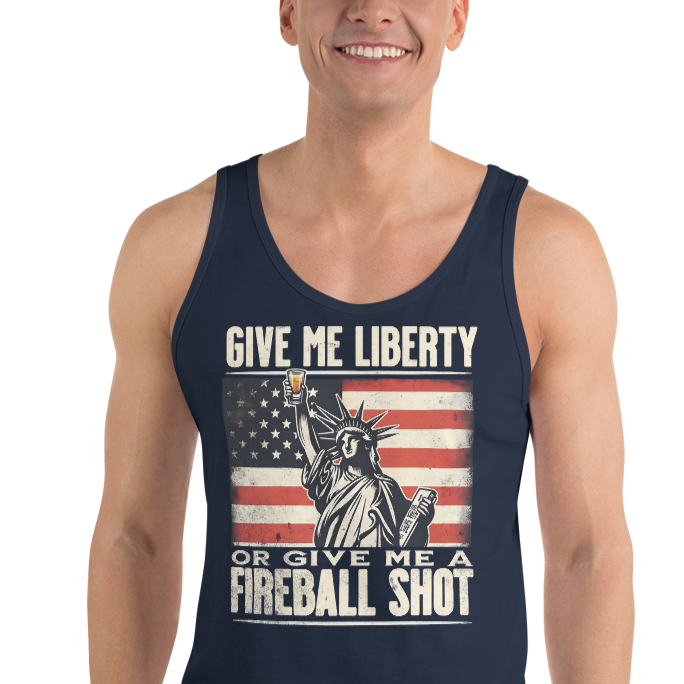 Tank top with Give Me Liberty or Give Me a Fireball Shot text, Statue of Liberty holding a shot glass, and distressed American flag background. Perfect for 4th of July.