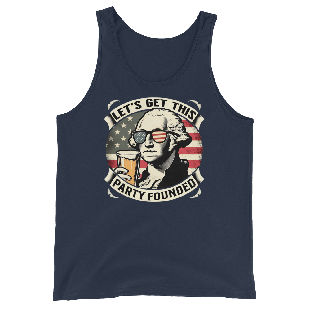 Tank top with Let's Get This Party Founded text, George Washington drinking a beer, and distressed American flag background. Perfect for 4th of July.