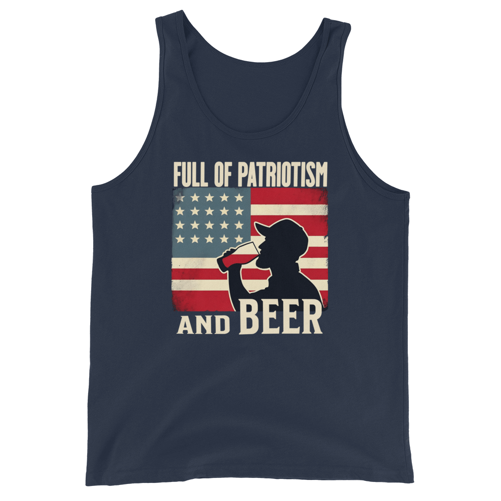 Tank top with Full of Patriotism and Beer text and a distressed American flag background. Perfect for 4th of July.