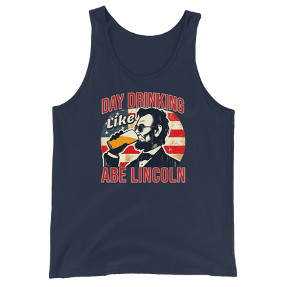 Tank top with Day Drinking Like Abe Lincoln text, image of Abe Lincoln drinking a glass of beer, and distressed American flag background. Perfect for 4th of July.