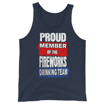 Proud Member of the Fireworks Drinking Team Tank Top