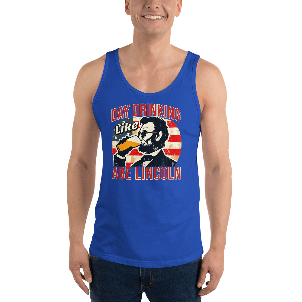 Tank top with Day Drinking Like Abe Lincoln text, image of Abe Lincoln drinking a glass of beer, and distressed American flag background. Perfect for 4th of July.