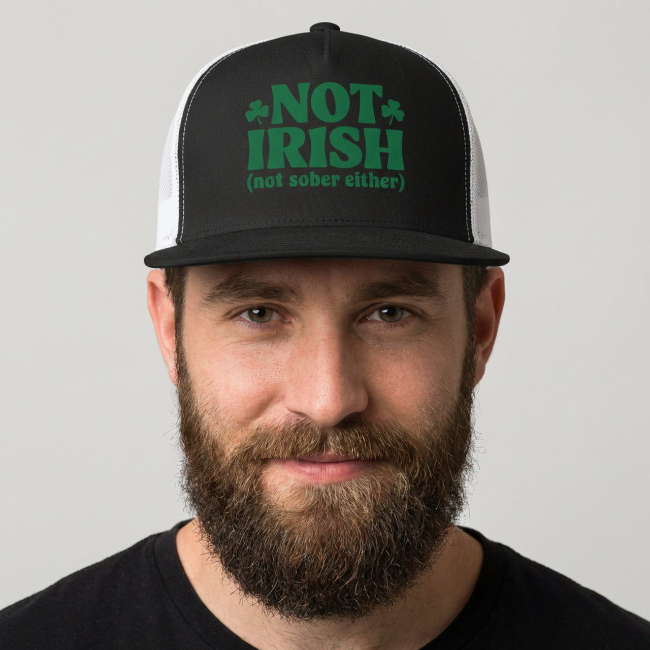 Not Irish (Not Sober Either) - Funny St. Patrick's Day Trucker Hat - Snapback Cap