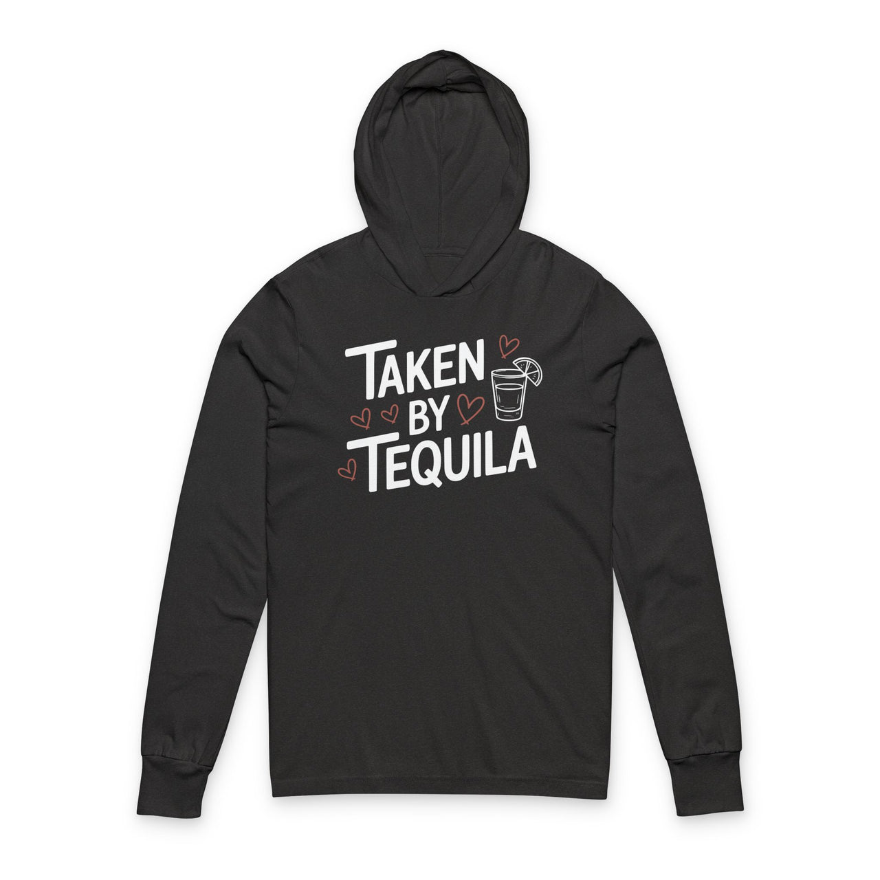 black featherweight hoodie with the phrase "Taken By Tequila" with a sketched valentine's hearts and a shot glass with a lime surrounding the phrase to complete the design
